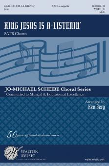 King Jesus Is A-Listenin' 