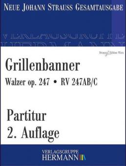 Grillenbanner op. 247 RV 247AB/C 