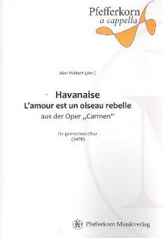 Havanaise - L'amour est un oiseau rebelle 