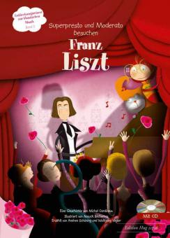 Superpresto und Moderato besuchen Franz Liszt 