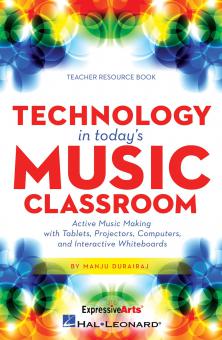 Technology In Today's Music Classroom 