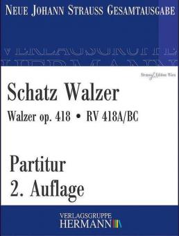 Schatz Walzer op. 418 RV 418A/BC Standard