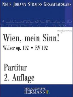 Wien, mein Sinn! op. 192 RV 192 