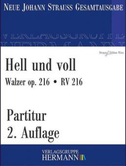 Hell und voll op. 216 RV 216 