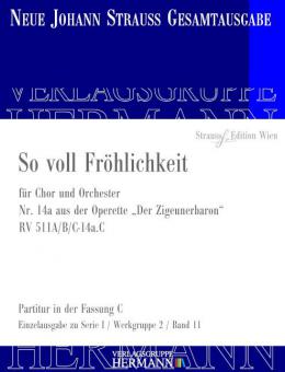 So voll Fröhlichkeit RV 511A/B/C-14a.C 