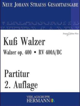 Kuß Walzer op. 400 RV 400A/BC 
