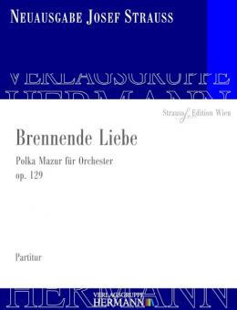 Brennende Liebe op. 129 