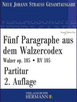Fünf Paragraphe aus dem Walzercodex op. 105 RV 105 