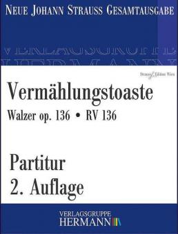 Vermählungstoaste op. 136 RV 136 