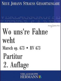 Wo uns're Fahne weht op. 473 RV 473 