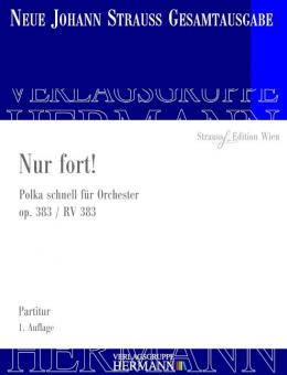 Nur fort! op. 383 RV 383 