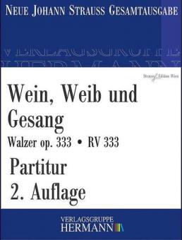Wein, Weib und Gesang op. 333 RV 333 Standard