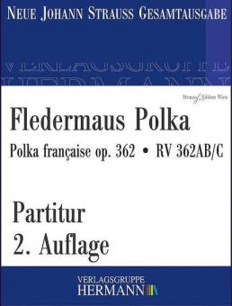 Fledermaus Polka op. 362 RV 362AB/C 