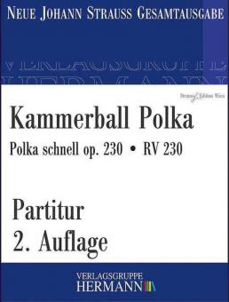 Kammerball Polka op. 230 RV 230 