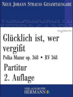 Glücklich ist, wer vergißt op. 368 RV 368 Standard