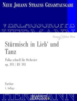 Stürmisch in Lieb' und Tanz op. 393 RV 393 Standard