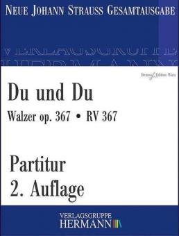 Du und Du op. 367 RV 367 