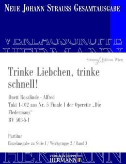 Trinke Liebchen, trinke schnell! RV 503-5-1 
