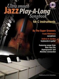 Ultra Smooth Jazz Play-A-Long Songbook For C Instruments 