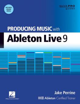 Producing Music With Ableton Live 9 