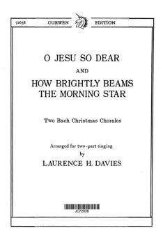 O Jesu So Dear/How Brightly 