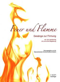Feuer und Flamme - Gesänge zur Firmung 