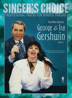 Sing The More Songs by George & Ira Gershwin Vol. 2 