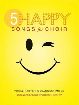 5 Happy Songs For Choir 