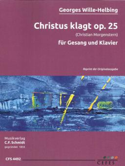 Christus klagt op. 25 