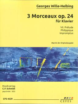 3 Morceaux op. 24 