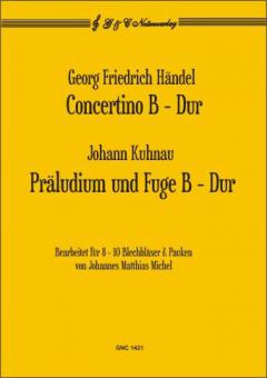 Concertino B-Dur (Händel) - Präludium & Fuge B-D (Kuhnau) 