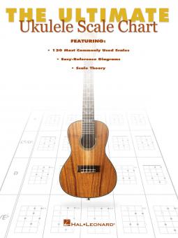 The Ultimate Ukulele Scale Chart 