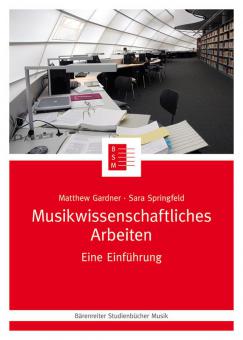 Musikwissenschaftliches Arbeiten 