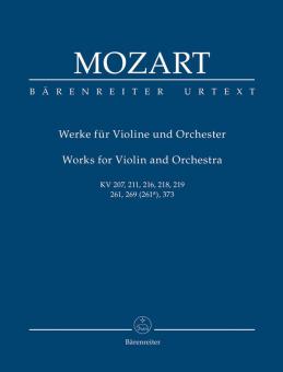 Werke für Violine und Orchester KV 207, 211, 216, 218, 219, 261, 269 (261a), 373 