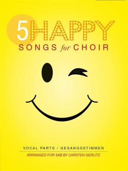 5 Happy Songs For Choir 