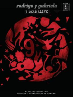 Rodrigo Y Gabriela: 9 Dead Alive 