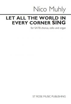 Let All The World In Every Corner Sing 