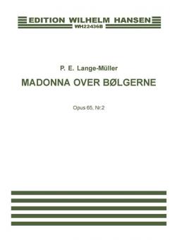 Madonna Over Bolgerne Op.65/2 