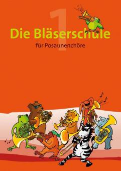 Die Bläserschule für Posaunenchöre 1 