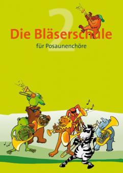 Die Bläserschule für Posaunenchöre 2 