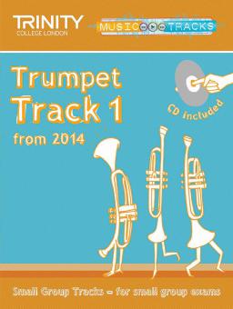 Small Group Tracks: Track 1 Trumpet 