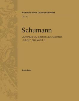 Ouvertüre zu Szenen aus Goethes Faust WoO 3 