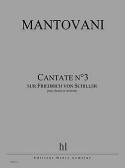 Cantate no. 3 (sur Friedrich von Schiller) 