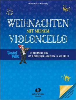 Weihnachten mit meinem Violoncello (Fiedel-Max) 