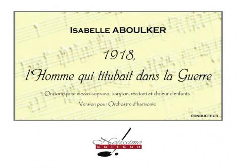 1918, L'homme Qui Titubait Dans La Guerre 