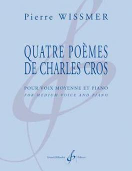 Quatre poème de Charles Cros 