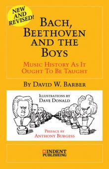 Bach, Beethoven And The Boys 