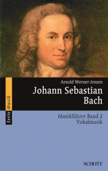 Johann Sebastian Bach - Musikführer 2 