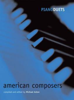Piano Duets: American Composers 