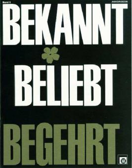 Bekannt, beliebt, begehrt Heft 6 